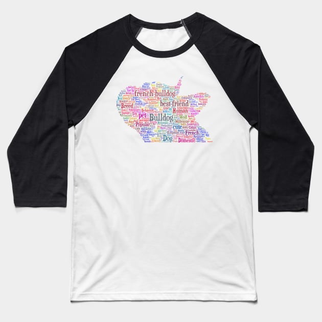 French Bulldog Animal Pet Text Word Cloud Baseball T-Shirt by Cubebox